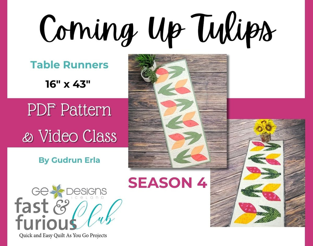 Coming Up Tulips Table Runner - Pattern and video class Pattern GE Designs   