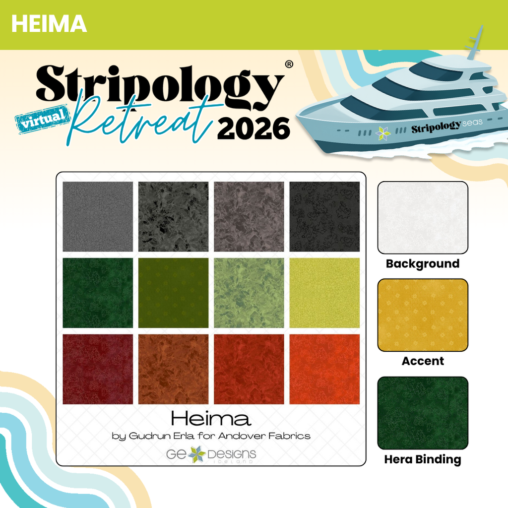 INTERNATIONAL Stripology Virtual Retreat 2026 - Session 1 - BOX Fabrics GE Designs Retreat 2026 Kit - Heima