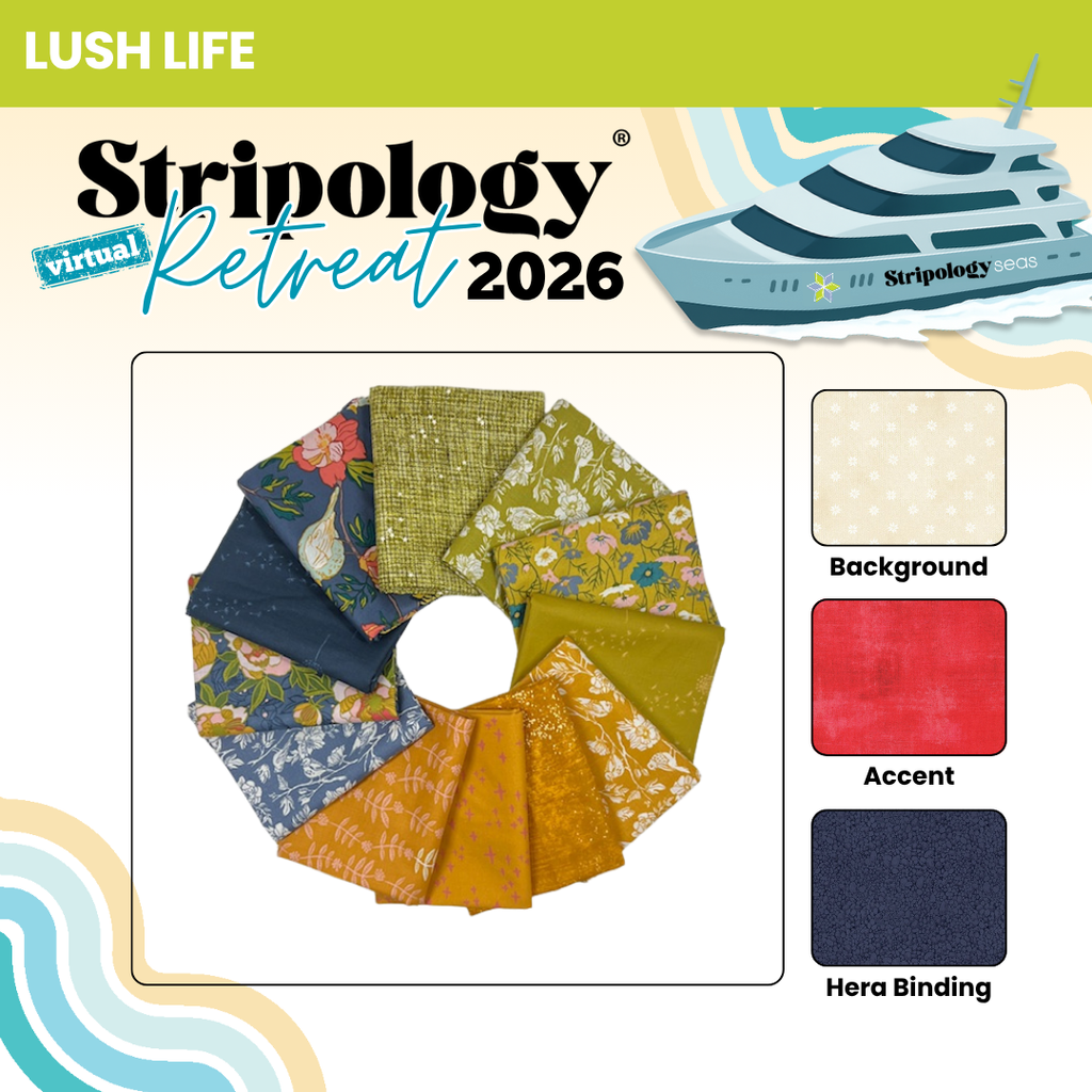 INTERNATIONAL Stripology Virtual Retreat 2026 - Session 2 - BOX Fabrics GE Designs Retreat 2026 Kit - Lush Life