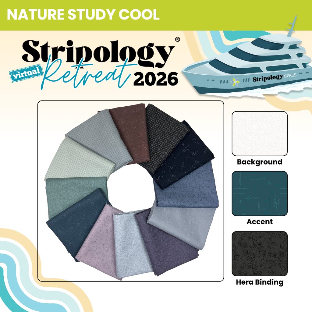 INTERNATIONAL Stripology Virtual Retreat 2026 - Session 2 - BOX Fabrics GE Designs Retreat 2026 Kit - Nature Study Cool