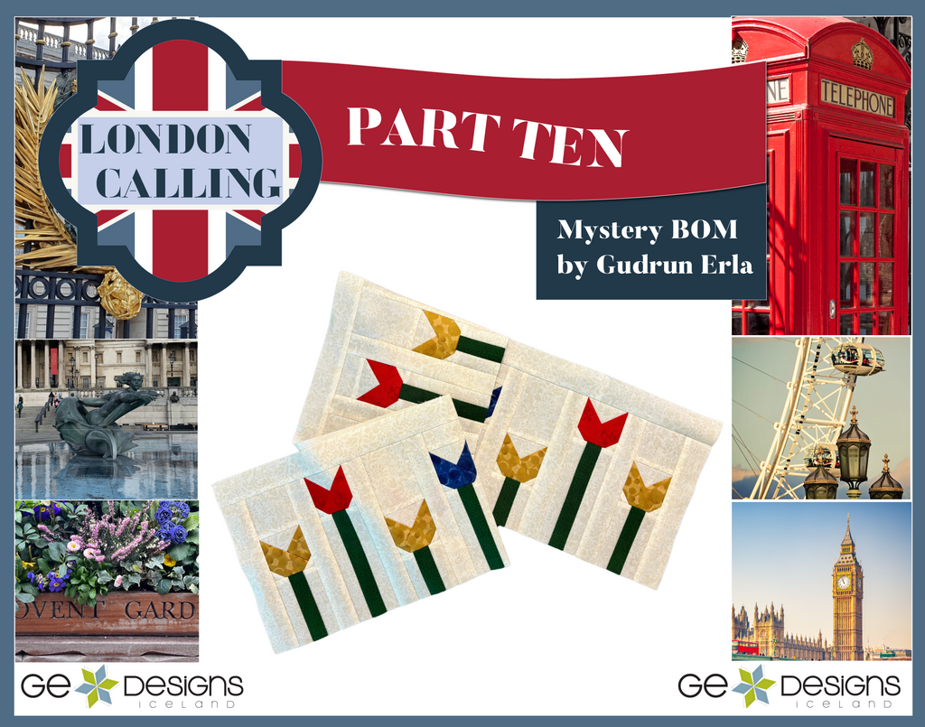 London Calling -Mystery Block of the Month - Part 10 Pattern GE Designs   
