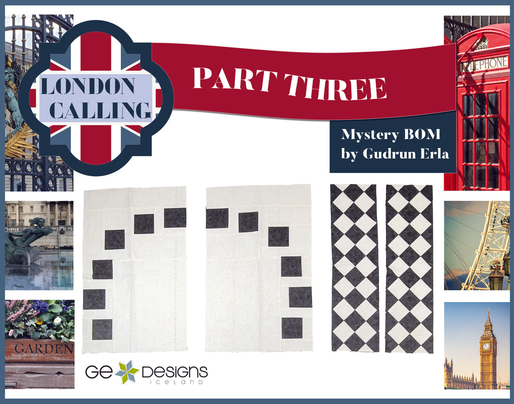 London Calling -Mystery Block of the Month - Part 3 Pattern GE Designs   