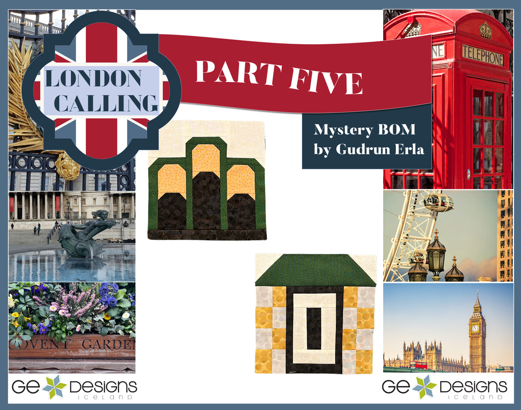 London Calling -Mystery Block of the Month - Part 5 Pattern GE Designs   