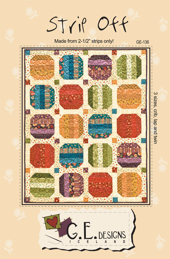 Strip Off Quilt Pattern 136 Pattern GE Designs   